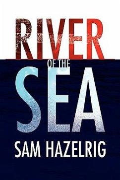 River of the Sea - Hazelrig, Sam