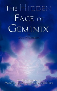 The Hidden Face of Geminix - Waldburger, Dani