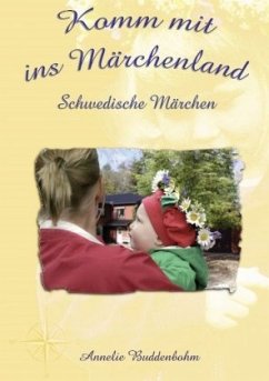 Komm mit ins Märchenland - Buddenbohm, Annelie