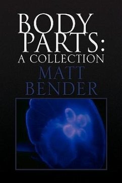 Body Parts - Bender, Matt