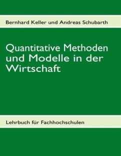 Quantitative Methoden und Modelle in der Wirtschaft I Quantitative Methoden und Modelle in der Wirtschaft I