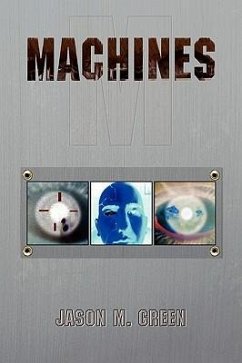 Machines - Green, Jason M.