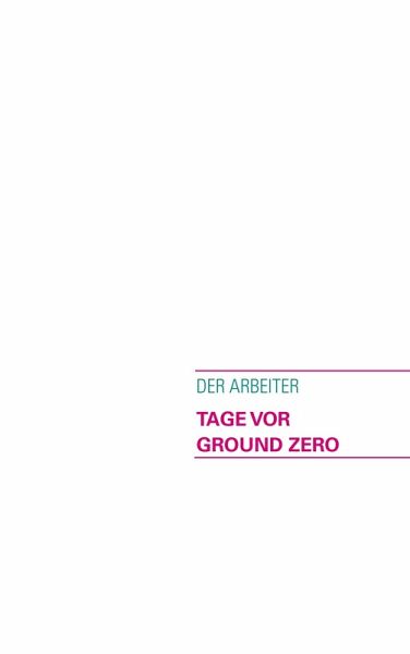 Tage vor Ground Zero! Tage vor Ground Zero!