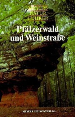 Pfälzerwald und Weinstraße / Meyers Naturführer
