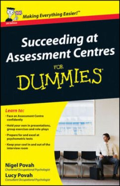 Succeeding at Assessment Centres for Dummies - Povah, Nigel; Povah, Lucy