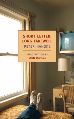 Short Letter, Long Farewell - Handke, Peter