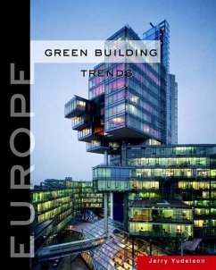 Green Building Trends: Europe - Yudelson, Jerry