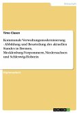 Kommunale Verwaltungsmodernisierung - Abbildung und Beurteilung des aktuellen Standes in Bremen, Mecklenburg-Vorpommern, Niedersachsen und Schleswig-Holstein