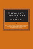 Sophistical Rhetoric in Classical Greece