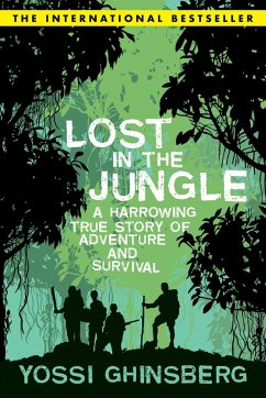 Lost in the Jungle - Ghinsberg, Yossi