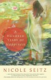 A Hundred Years of Happiness