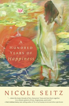 A Hundred Years of Happiness - Seitz, Nicole