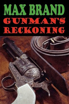 Gunman's Reckoning - Brand, Max