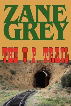 The U.P. Trail - Grey, Zane