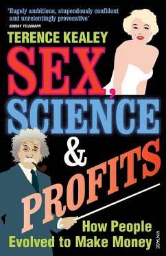 Sex Science And Profits - Kealey, Terence