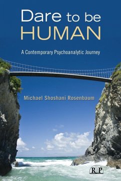 Dare to Be Human - Shoshani Rosenbaum, Michael