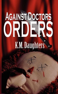 Against Doctor's Orders - Daughters, K. M.