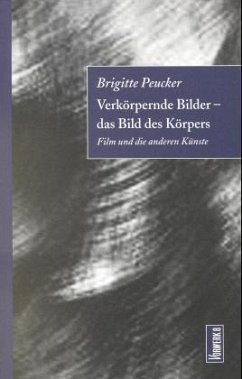 Verkörpernde Bilder - Peucker, Brigitte