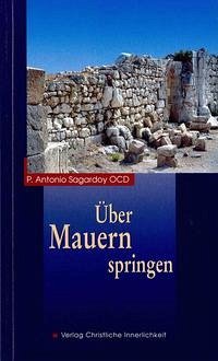 Über Mauern springen - Sagardoy, Antonio