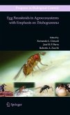 Egg Parasitoids in Agroecosystems with Emphasis on Trichogramma