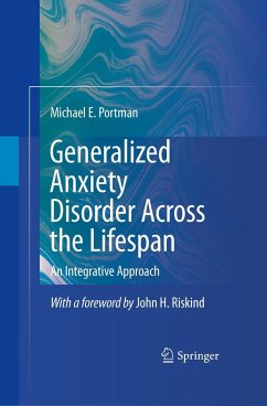Generalized Anxiety Disorder Across the Lifespan - Portman, Michael E.
