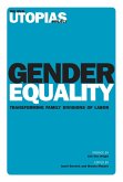 Gender Equality: Transforming Family Divisions of Labor