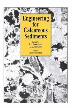 Engineering for Calcareous Sediments Volume 1 - Andrews, D.; Jewell, R.