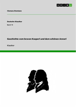 Geschichte vom braven Kasperl und dem schönen Annerl - Brentano, Clemens