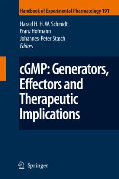 cGMP: Generators, Effectors and Therapeutic Implications - Schmidt, Harald H. H. W. / Hofmann, Franz / Stasch, Johannes-Peter (eds.)