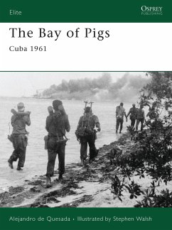 The Bay of Pigs: Cuba 1961 - Quesada, Alejandro De