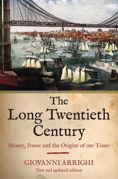 The Long Twentieth Century - Arrighi, Giovanni