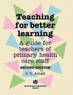 Teaching for Better Learning - Abbatt, Fred R; Abbatt, F R