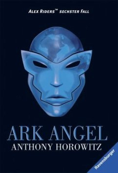 Ark Angel / Alex Rider Bd.6 - Horowitz, Anthony