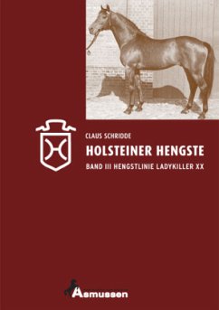 Holsteiner Hengste - Band III - Schridde, Claus