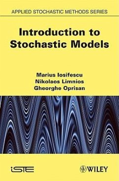 Introduction to Stochastic Models - Iosifescu, Marius; Limnios, Nikolaos; Oprisan, Gheorghe