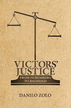 Victors' Justice: From Nuremberg to Baghdad - Zolo, Danilo