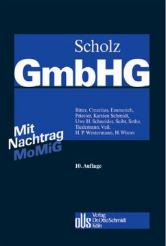 Kommentar zum GmbH-Gesetz - Crezelius, Georg / Emmerich, Volker / Priester, Hans-Joachim / Schmidt, Karsten / Schneider, Uwe H. / Seibt, Christoph H. / Sethe, Rolf / Tiedemann, Klaus / Veil, Rüdiger / Westermann, Harm Peter / Winter, Heinz. Schmidt, Karsten (Hrsg.)