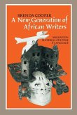 A New Generation of African Writers