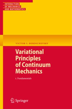 Variational Principles of Continuum Mechanics - Berdichevsky, Victor Variational Principles of Continuum Mechanics - Berdichevsky, Victor