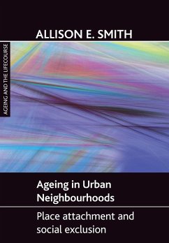 Ageing in urban neighbourhoods - Smith, Allison E.