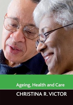 Ageing, health and care - Victor, Christina R.