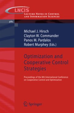 Optimization and Cooperative Control Strategies - Hirsch, Michael J. / Commander, Clayton / Pardalos, Panos M. / Murphey, R. (eds.)