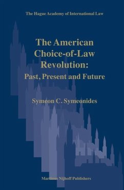 The American Choice-Of-Law Revolution: Past, Present and Future - Symeonides, Symeon