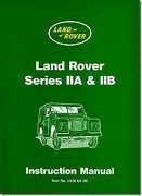 Land Rover Series IIA & IIB Instructional Manual