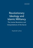 Revolutionary Ideology and Islamic Militancy Revolutionary Ideology and Islamic Militancy