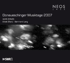 Donaueschinger Musiktage 2007 - Lang,Bernhard/Sharp,Elliott