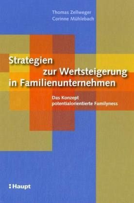 Strategien zur Wertsteigerung in Familienunternehmen Strategien zur Wertsteigerung in Familienunternehmen