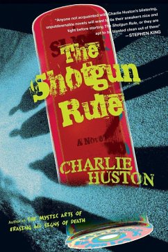 The Shotgun Rule - Huston, Charlie