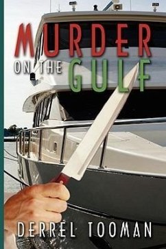 Murder on the Gulf - Tooman, Derrel Jack