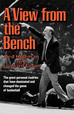 A View from the Bench - Holzman, Red